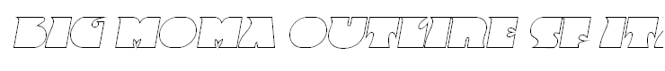 Big Moma Outline SF Italic