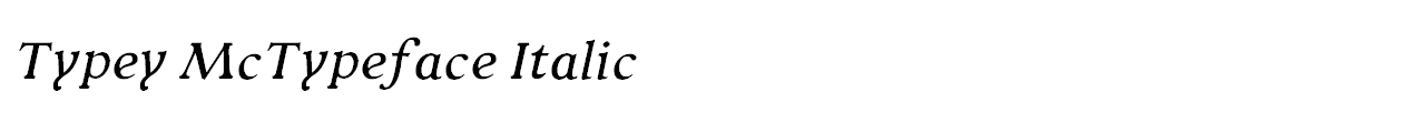 Typey McTypeface Italic